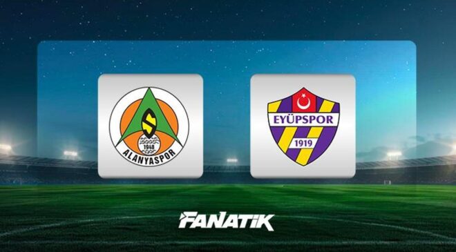 Alanyaspor-Eyüpspor maçı ne zaman, saat kaçta, hangi kanalda canlı yayınlanacak? (Muhtemel 11’ler)