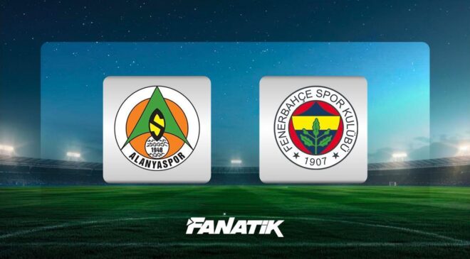 CANLI | Alanyaspor – Fenerbahçe maçı ne zaman, saat kaçta ve hangi kanalda? (Muhtemel 11’ler)