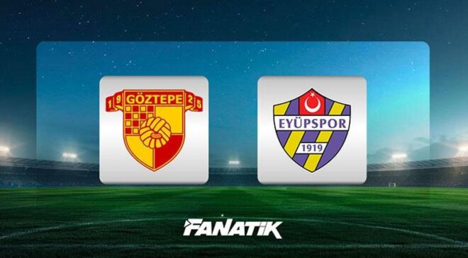 Göztepe – Eyüpspor maçı ne zaman, saat kaçta, hangi kanalda? Muhtemel 11’ler (Süper Lig 24. hafta)