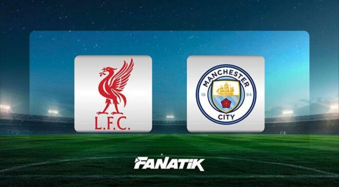 Liverpool – Manchester City maçı ne zaman, saat kaçta, hangi kanalda? Muhtemel 11’ler (Premier Lig)