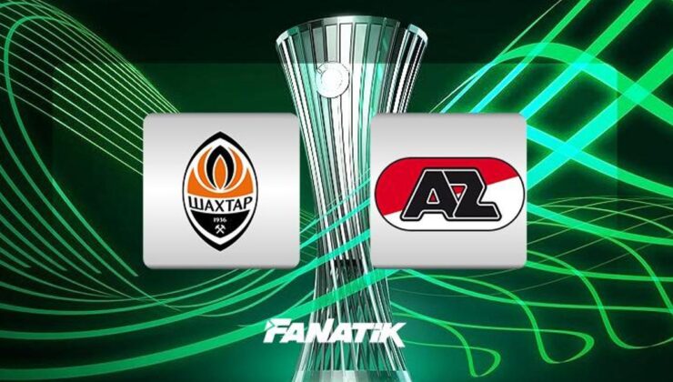 CANLI | Shaktar Donetsk-AZ Alkmaar maçı (UEFA Konferans Ligi)