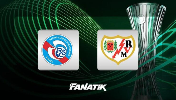 CANLI | Strasbourg – Rayo Vallecano maçı (UEFA Konferans Ligi yarı final)