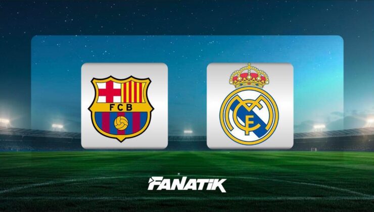 CANLI |  Barcelona – Real Madrid maçı ne zaman, saat kaçta hangi kanalda? (EL CLASICO’DA ŞAMPİYONLUK MAÇI)