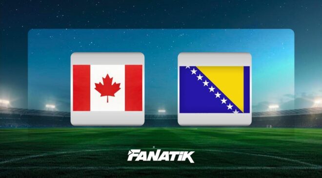 CANLIKanada-Bosna Hersek maçı saat kaçta, hangi kanalda?