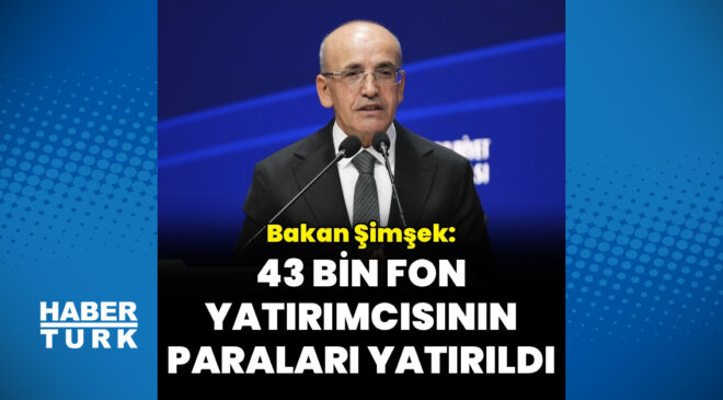 43 bin fon yatırımcısının paraları yatırıldı