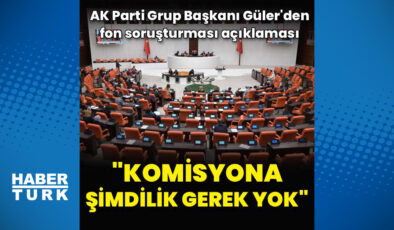 Fon soruşturması için TBMM komisyonu kurulacak mı?
