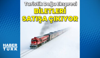 Turistik Doğu Ekspresi biletleri satışa çıkıyor
